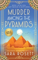 Murder Among the Pyramids (1920s Lady Traveler in Egypt) 1950054691 Book Cover
