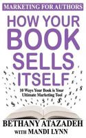 How Your Book Sells Itself 1798430355 Book Cover