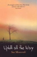 Uphill All the Way (Transita) (Transita) 0753175282 Book Cover