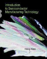Introduction to Semiconductor Manufacturing Technology 0130224049 Book Cover