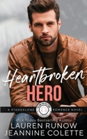 Heartbroken Hero: Falling for a Cancer B0B42BSTH5 Book Cover