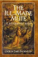 The Ill-Made Mute 0446528323 Book Cover