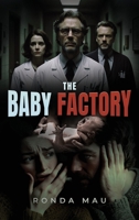 Baby Factory 196608885X Book Cover