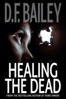 Healing the Dead 1999540522 Book Cover