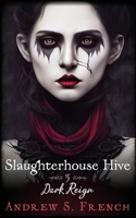 Slaughterhouse Hive (Dark Reign) 1914308344 Book Cover