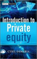 Introduction to Private Equity: Venture, Growth, Lbo and Turn-Around Capital 0470745967 Book Cover