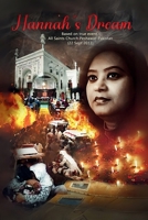 Hannah's Dream: All Saints Church Peshawar Pakistan (attack on 22 Sept 2013) 1778093310 Book Cover