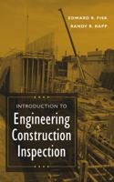 Introduction to Engineering Construction Inspection 0471201677 Book Cover