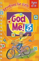 God and Me! Volume 3: Devotions for Girls Ages 6-9 1584110929 Book Cover