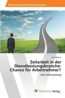 Zeitarbeit in der Dienstleistungsbranche 3656530106 Book Cover
