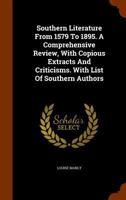 Southern Literature From 1579-1895 1022850350 Book Cover