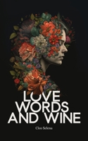 Love Words and Wine 1739100026 Book Cover