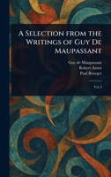 A Selection From the Writings of Guy De Maupassant (Volume VIII) 1022939319 Book Cover