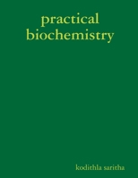 practical biochemistry 1387920022 Book Cover
