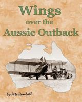 Wings Over the Aussie Outback 1494852209 Book Cover