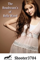 The Boudreaux's Of Belle Wood 178695267X Book Cover