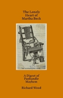 The Lonely Heart of Martha Beck 1304085481 Book Cover