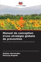 Manuel de conception d'une stratégie globale de prévention (French Edition) 6207134168 Book Cover