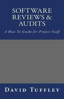 Software Reviews & Audits: A How to Guide for Project Staff 1461130468 Book Cover