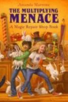 The Multiplying Menace 141699033X Book Cover