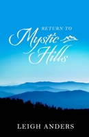 Return to Mystic Hills 1733066527 Book Cover