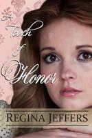 A Touch of Honor 149600051X Book Cover
