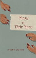 Phases & Their Places B0C63W8GT8 Book Cover