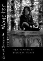 Monster: The Rebirth of Finnegan Sloane 1453874240 Book Cover