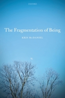 The Fragmentation of Being 0198848080 Book Cover
