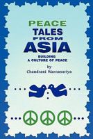 Peace Tales from Asia: Building a Culture of Peace 1609768272 Book Cover