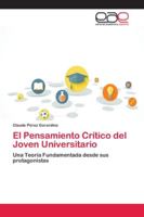 El Pensamiento Crítico del Joven Universitario 6202119241 Book Cover