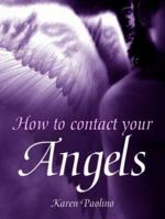 How to Contact Your Angels 144630051X Book Cover