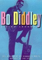 Bo Diddley -- Living Legend 1860741304 Book Cover