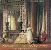 Nineteenth-Century Decoration: The Art of the Interior 0810913828 Book Cover
