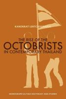 The Rise of the Octobrists in Contemporary Thailand 098504294X Book Cover