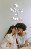 The Weight of Words 9916791953 Book Cover