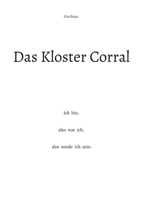 Das Kloster Corral: Ich bin, also war ich, also werde ich sein 3757817672 Book Cover