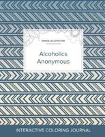 Adult Coloring Journal: Alcoholics Anonymous (Mandala Illustrations, Tribal) 1360892869 Book Cover