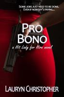 Pro Bono (Hit Lady for Hire Book 1) 1953085008 Book Cover