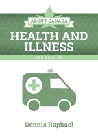 About Canada: Health and Illness 1552663752 Book Cover