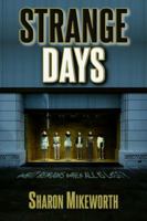Strange Days 0578465582 Book Cover