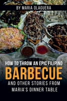 How to Throw an Epic Filipino Barbecue B0G26TB3JH Book Cover
