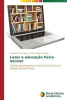 Lazer E Educacao Fisica Escolar 3639614321 Book Cover