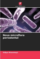 Nova microflora periodontal (Portuguese Edition) 6208593565 Book Cover