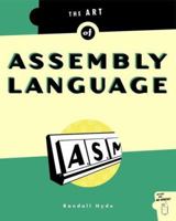 The Art of Assembly Language 1593272073 Book Cover