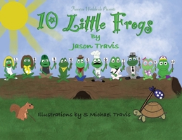 10 Little Frogs 1736819801 Book Cover