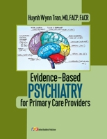 Evidence-Based Psychiatry for Primary Care Providers B0F4FH72X8 Book Cover