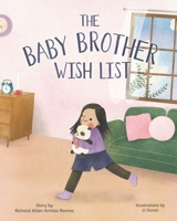 THE BABY BROTHER WISH LIST 6214460288 Book Cover
