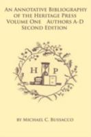 An Annotative Bibliography of the Heritage Press: Volume One Authors A-D Second Edition 1434362604 Book Cover