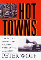 Hot Towns : The Future of the Fastest Growing Communities in America 0813530431 Book Cover
